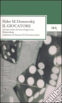 Il giocatore libro di Dostoevskij Fëdor