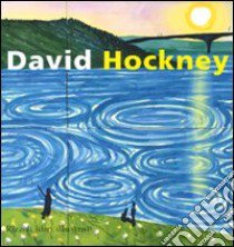 David Hockney. Ediz. illustrata libro di Sartori C. (cur.)