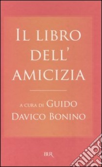 Il libro dell'amicizia libro