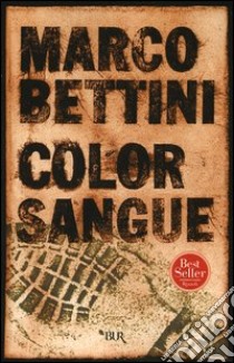 Color sangue libro di Bettini Marco