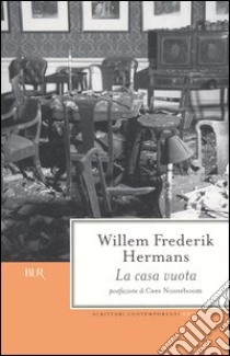 La casa vuota libro di Hermans Willem F.