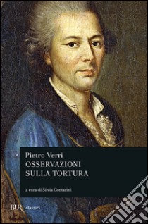 Osservazioni sulla tortura libro di Verri Pietro; Contarini S. (cur.)