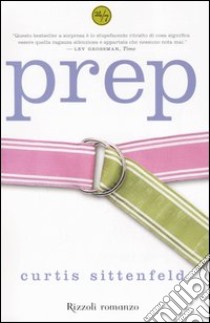 Prep libro di Sittenfeld Curtis