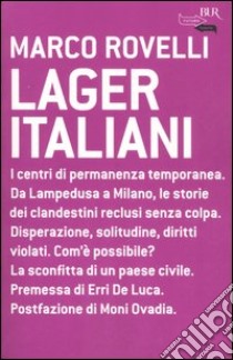 Lager italiani libro di Rovelli Marco