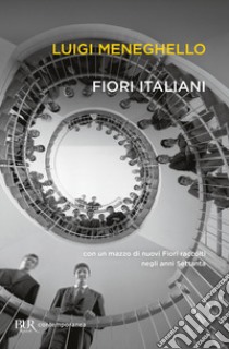 Fiori italiani libro di Meneghello Luigi