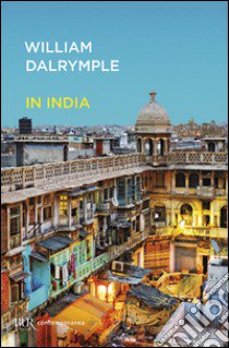 In India libro di Dalrymple William