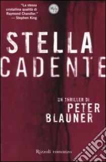 Stella cadente libro di Blauner Peter