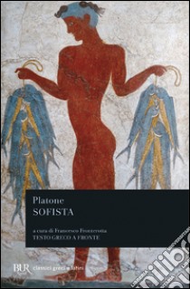 Sofista. Testo greco a fronte libro di Platone; Fronterotta F. (cur.)