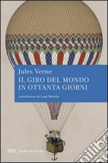 Il giro del mondo in ottanta giorni libro di Verne Jules