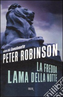 La fredda lama della notte libro di Robinson Peter