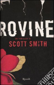 Rovine libro di Scott Smith