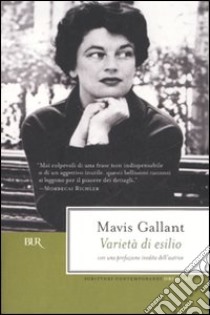 Varietà di esilio libro di Gallant Mavis