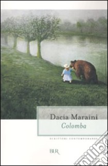 Colomba libro di Maraini Dacia