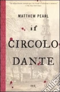 Il Circolo Dante libro di Pearl Matthew