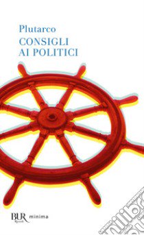 Consigli ai politici libro di Plutarco