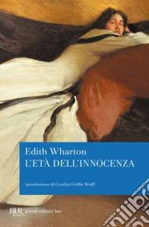 L'età dell'innocenza libro di Wharton Edith