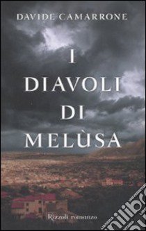 I diavoli di Melùsa libro di Camarrone Davide