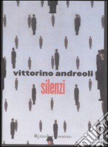 Silenzi libro di Andreoli Vittorino