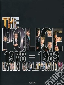 The Police (1978-1983) libro di Goldsmith Lynn