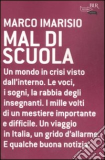 Mal di scuola libro di Imarisio Marco