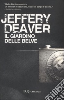 Il giardino delle belve libro di Deaver Jeffery