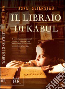 Il libraio di Kabul libro di Seierstad Åsne