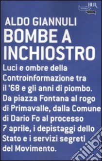 Bombe a inchiostro libro di Giannuli Aldo