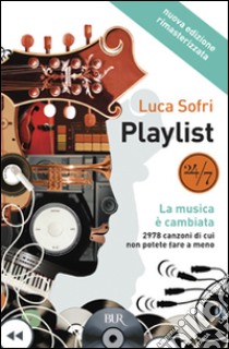 Playlist. La musica è cambiata libro di Sofri Luca