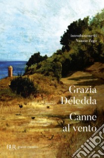 Canne al vento libro di Deledda Grazia