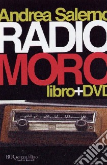 Radio Moro. Con DVD libro di Salerno Andrea