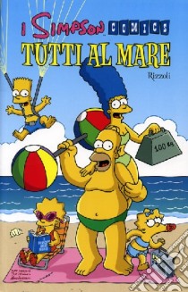 Tutti al mare. Simpson comics libro di Groening Matt