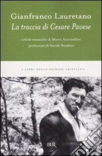 La traccia di Cesare Pavese libro di Lauretano Gianfranco