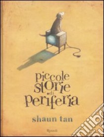 Piccole storie di periferia. Ediz. illustrata libro di Tan Shaun