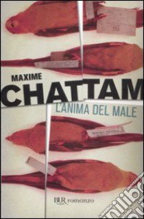 L'anima del male libro di Chattam Maxime