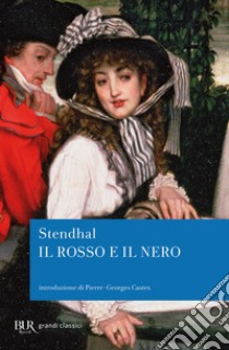 Il rosso e il nero libro di Stendhal; Castex P. G. (cur.)