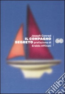 Il Compagno segreto libro di Conrad Joseph