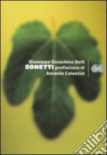 Sonetti libro di Belli Gioachino