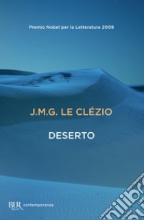 Deserto libro di Le Clézio Jean-Marie Gustave