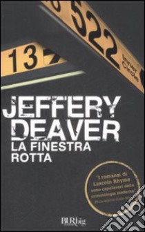 La Finestra rotta libro di Deaver Jeffery