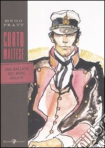 Corto Maltese. Una ballata del mare salato libro di Pratt Hugo