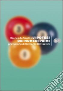 L'Ipotesi dei numeri primi libro di Du Sautoy Marcus