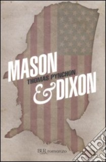 Mason & Dixon libro di Pynchon Thomas