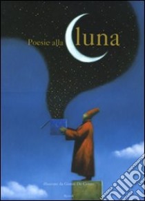 Poesie alla luna libro