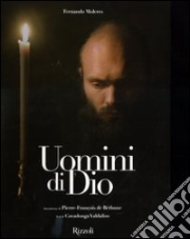 Uomini di Dio libro di Moleres Fernando