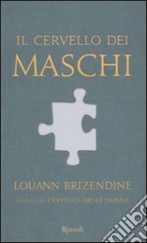 Il Cervello dei maschi libro di Brizendine Louann