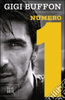 Numero 1 libro di Buffon Gigi; Perrone Roberto