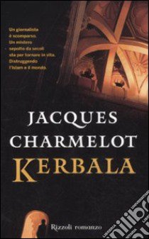 Kerbala libro di Charmelot Jacques