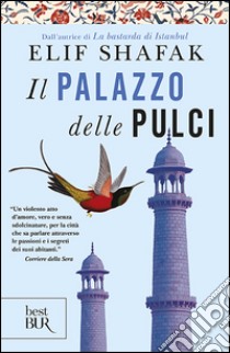 Il Palazzo delle pulci libro di Shafak Elif