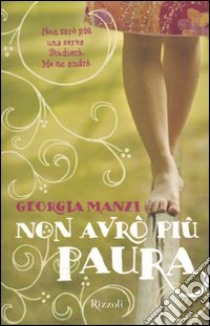 Non avrò più paura libro di Manzi Georgia