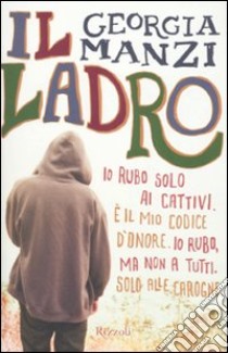 Il Ladro libro di Manzi Georgia